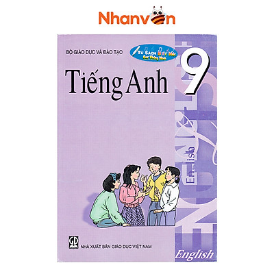 Sách - Tiếng Anh Lớp 9 - Kèm File Âm Thanh - Độc quyền Nhân Văn