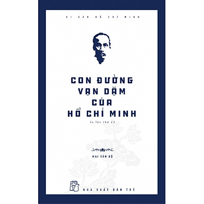 [Tải ebook] Con Đường Vạn Dặm Của Hồ Chí Minh (Tái Bản) PDF