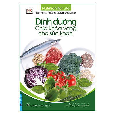 [Tải ebook] Dinh Dưỡng – Chìa Khóa Vàng Cho Sức Khỏe (Tái Bản 2019) PDF