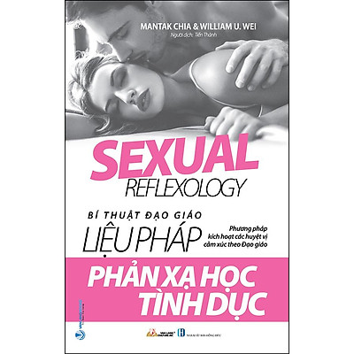 [Tải ebook] Bí Thuật Đạo Giáo – Liệu Pháp Phản Xạ Học Tình Dục (Tái Bản) PDF