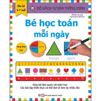 Bộ Sách Tự Xóa Thông Minh - Bé Học Toán Mỗi Ngày (5 -7 tuổi) (Tặng Kèm Bút Xóa)