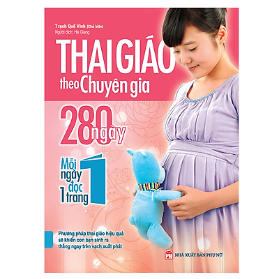 [Tải ebook] Thai Giáo Theo Chuyên Gia – 280 Ngày – Mỗi Ngày Đọc Một Trang PDF