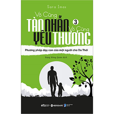 [Tải ebook] Vô Cùng Tàn Nhẫn Vô Cùng Yêu Thương 3 – Phương Pháp Dạy Con Của Một Người Cha Do Thái PDF