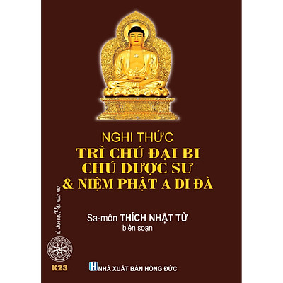 [Tải ebook] Nghi thức trì Chú Đại Bi, Chú Dược Sư & Niệm Phật A Di Đà PDF