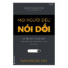 [Tải ebook] Mọi người đều nói dối – Dữ liệu lớn, Dữ liệu mới và những điều Internet tiết lộ về chính chúng ta PDF