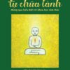 [Tải Ebook] Tự chữa lành thông qua hiểu biết về khoa học tâm thức PDF