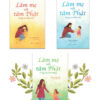 [Tải Ebook] Bộ sách LÀM MẸ VỚI TÂM PHẬT PDF