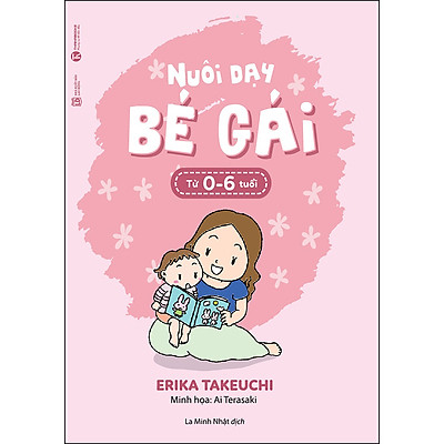 [Tải ebook] Nuôi Dạy Bé Gái Từ 0 Đến 6 Tuổi (Tái Bản 2020) PDF