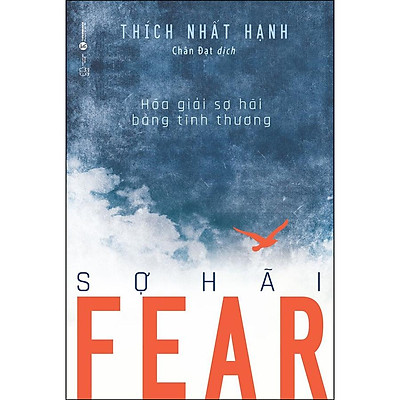 [Tải ebook] Fear – Sợ Hãi (Hóa Giải Sợ Hãi Bằng Tình Thương) PDF