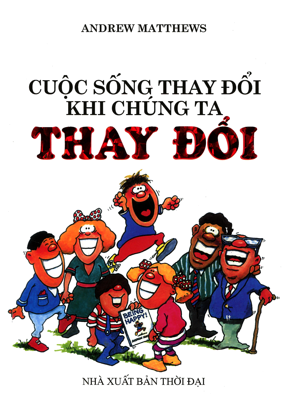 [Tải ebook] Cuộc Sống Thay Đổi Khi Chúng Ta Thay Đổi PDF