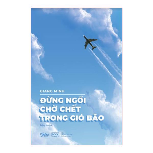 [Tải ebook] Đừng Ngồi Chờ Chết Trong Gió Bão PDF