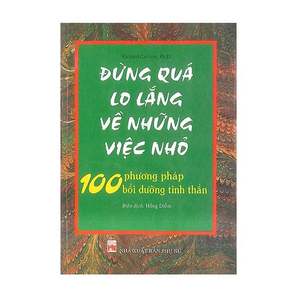 [Tải ebook] Đừng Quá Lo Lắng Về Những Việc Nhỏ PDF