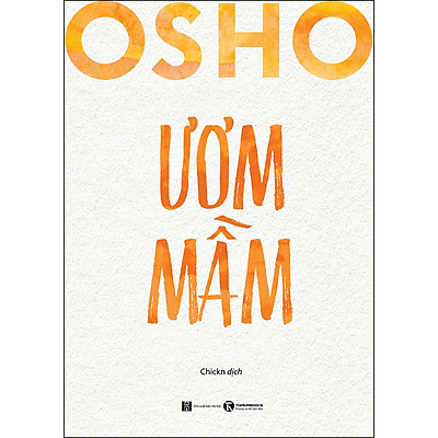 [Tải ebook] Osho – Ươm Mầm PDF