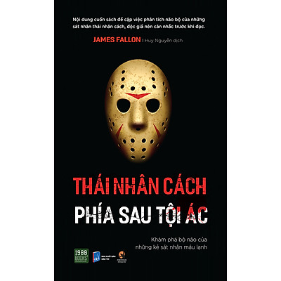 [Tải ebook] Thái Nhân Cách – Phía Sau Tội Ác (Khám Phá Bộ Não Của Những Kẻ Sát Nhân Máu Lạnh) PDF