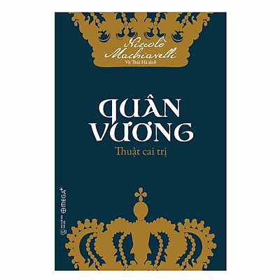 Quân Vương – Thuật Cai Trị (Tái Bản)