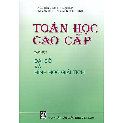 [Tải ebook] Toán Học Cao Cấp – Tập 1 – Đại Số Và Hình Học Giải Tích PDF