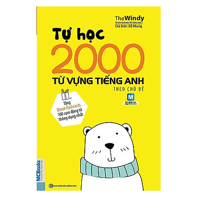 [Tải ebook] Tự Học 2000 Từ Vựng Tiếng Anh Theo Chủ Đề PDF