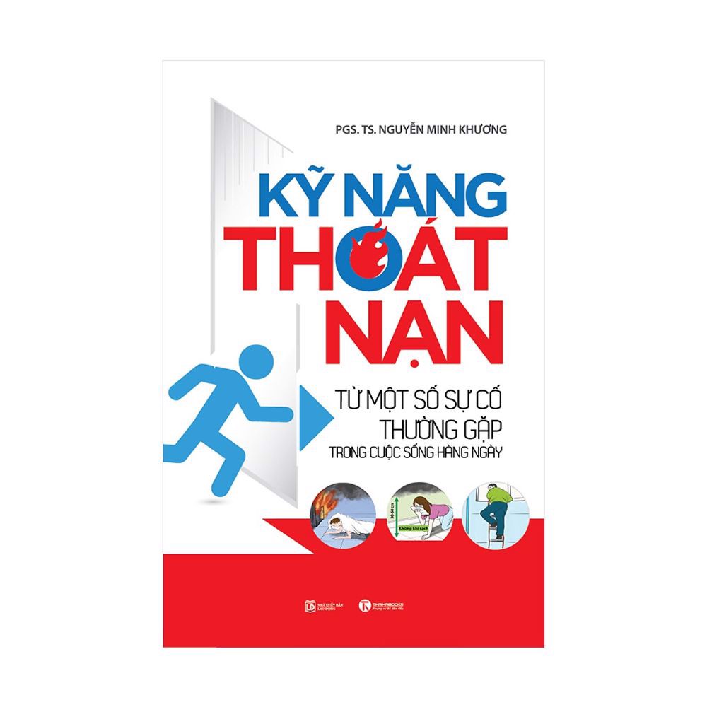 [Tải ebook] Kỹ Năng Thoát Nạn Từ Một Số Sự Cố Thường Gặp Trong Cuộc Sống Hàng Ngày PDF