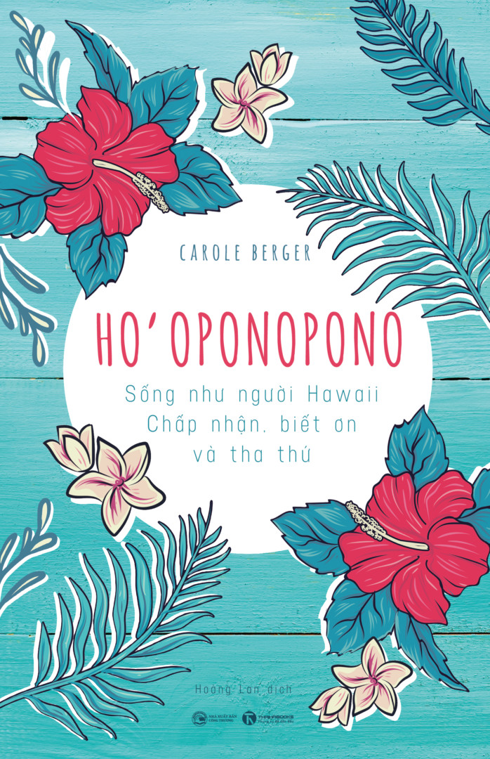 [Tải Ebook] Ho’oponopono: Sống như người Hawaii – Chấp nhận, biết ơn và tha thứ PDF