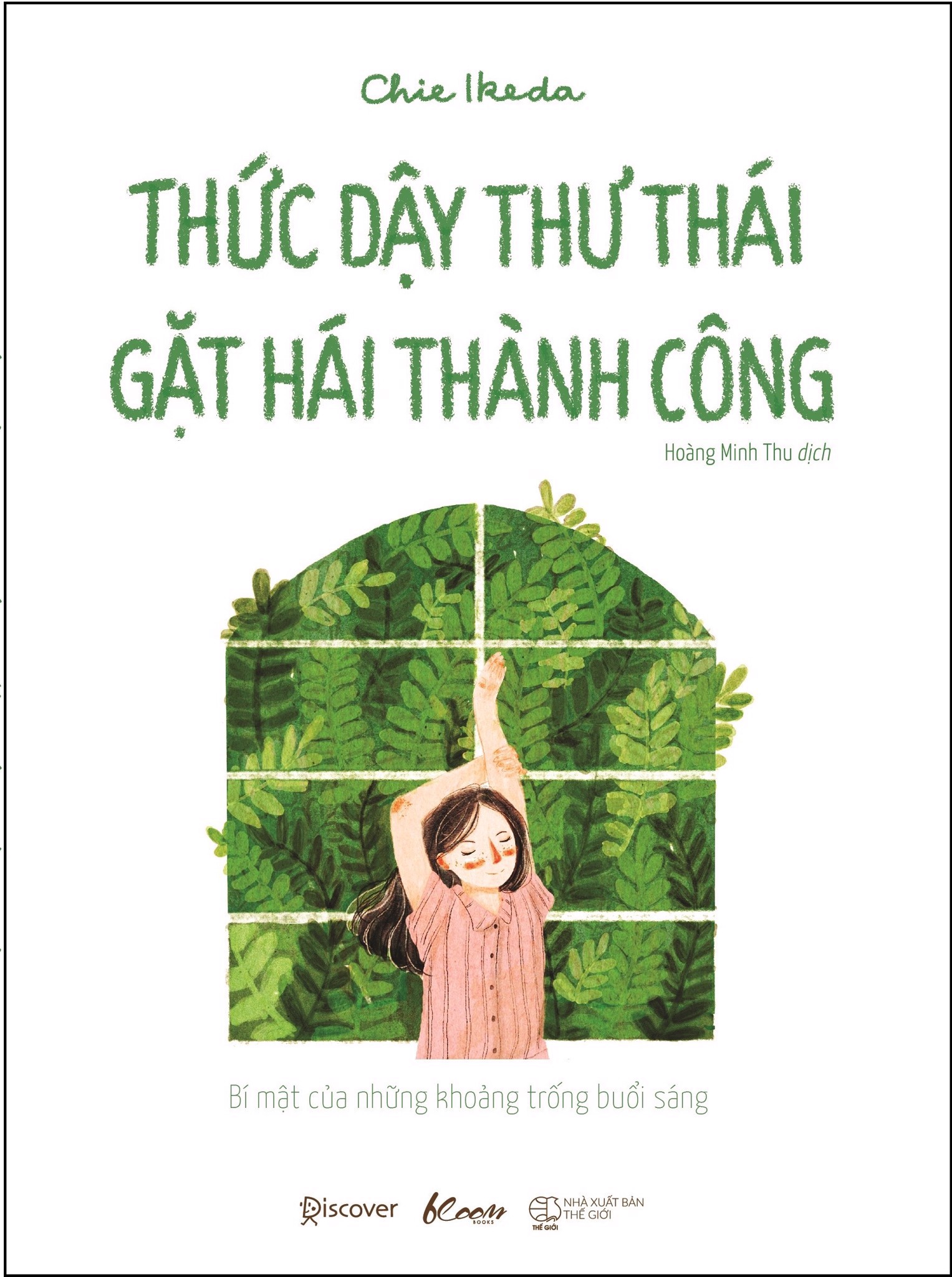 [Tải ebook] Thức Dậy Thư Thái – Gặt Hái Thành Công – Bí Mật Của Những Khoảng Trống Buổi Sáng PDF