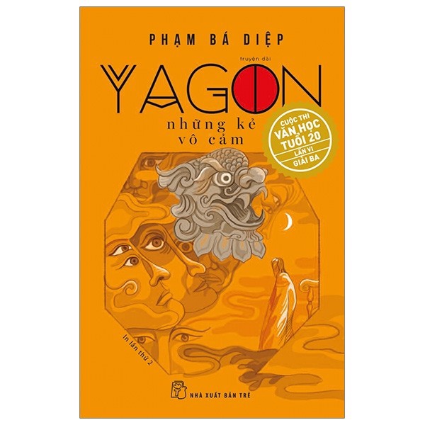 Yagon - Những Kẻ Vô Cảm (Tái Bản 2019)