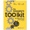 [Tải ebook] Bộ Công Cụ Đổi Mới Doanh Nghiệp – The Innovator’S Toolkit PDF