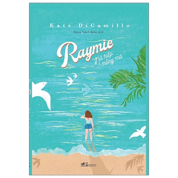 Raymie nữ hiệp mộng mơ