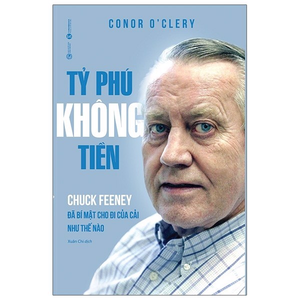 Tỷ phú không tiền, Chuck Feeney đã bí mật cho đi của cải như thế nào; 189k