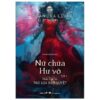 [Tải ebook] Phần 3 Series Trò Lừa Xảo Quyệt – Nữ Chúa Hư Vô – Tập 1 PDF