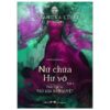 [Tải ebook] Phần 3 Series Trò Lừa Xảo Quyệt – Nữ Chúa Hư Vô – Tập 2 PDF