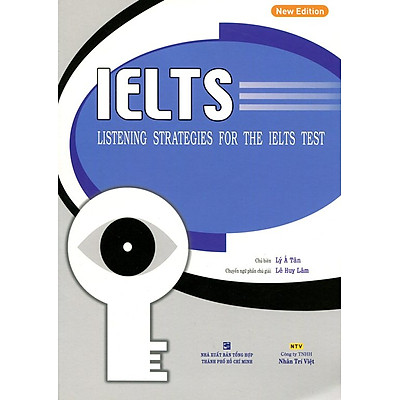 IELTS Listening Strategies For The IELTS Test (Kèm CD)