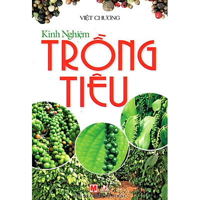 [Tải ebook] Kinh Nghiệm Trồng Tiêu (Tái Bản) PDF