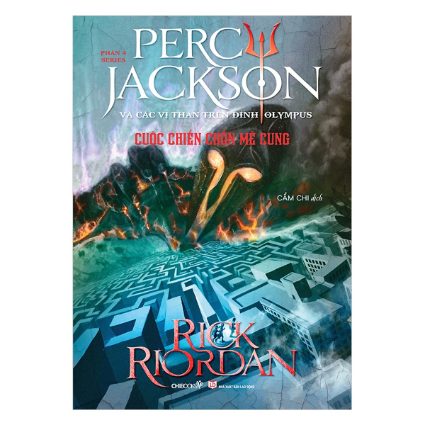 Phần 4 Series Percy Jackson Và Các Vị Thần Trên Đỉnh Olympus - Cuộc Chiến Chốn Mê Cung