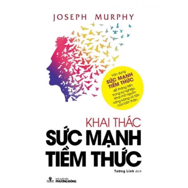 [Tải ebook] Khai Thác Sức Mạnh Tiềm Thức PDF