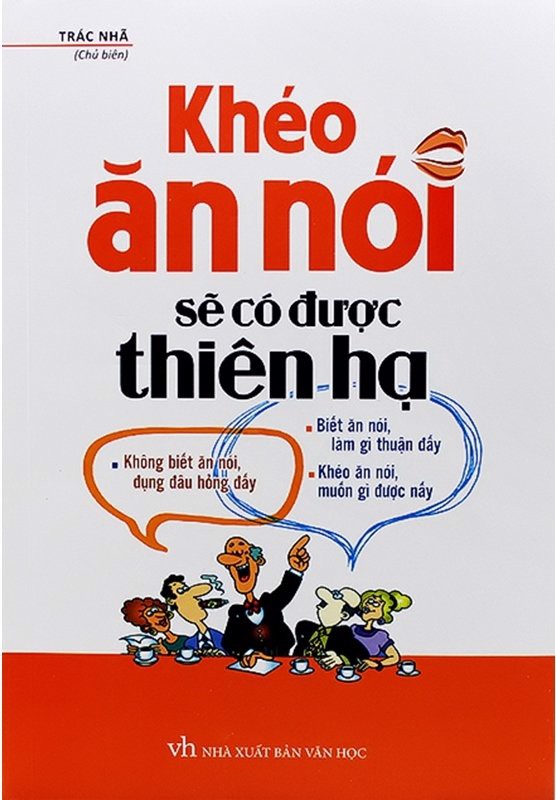 [Tải ebook] Khéo Ăn Nói Sẽ Có Được Thiên Hạ  (Bìa Cứng) PDF