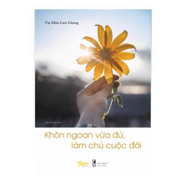 [Tải ebook] Khôn Ngoan Vừa Đủ Làm Chủ Cuộc Đời PDF