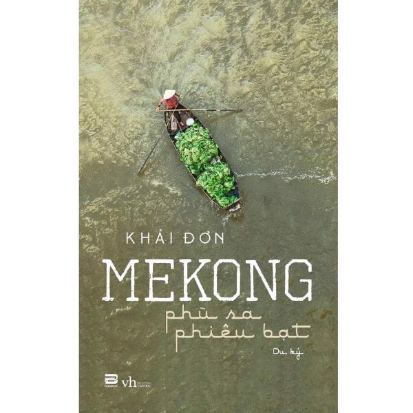 Mekong Phù Sa Phiêu Bạt