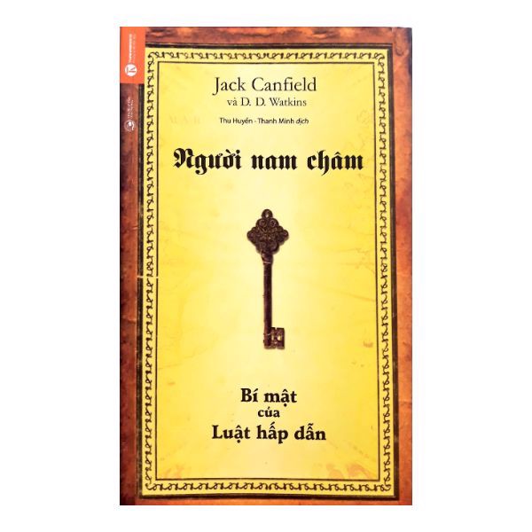 [Tải ebook] Người Nam Châm – Bí Mật Của Luật Hấp Dẫn (Tái Bản 2019) PDF