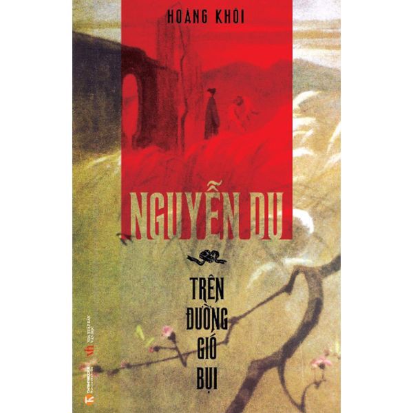 Nguyễn Du - Trên Đường Gió Bụi
