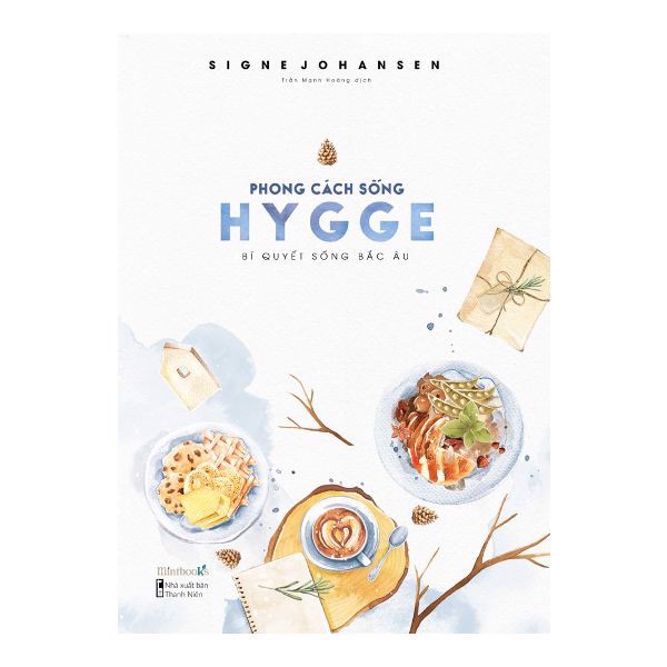 [Tải ebook] Phong Cách Sống Hygge – Bí Quyết Sống Bắc Âu PDF