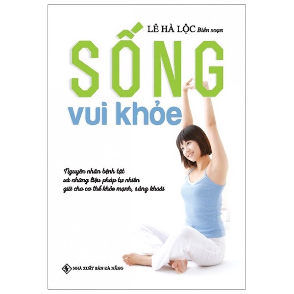 [Tải ebook] Sống Vui Khỏe PDF