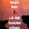 [Tải Ebook] Thất bại là mẹ thành công PDF