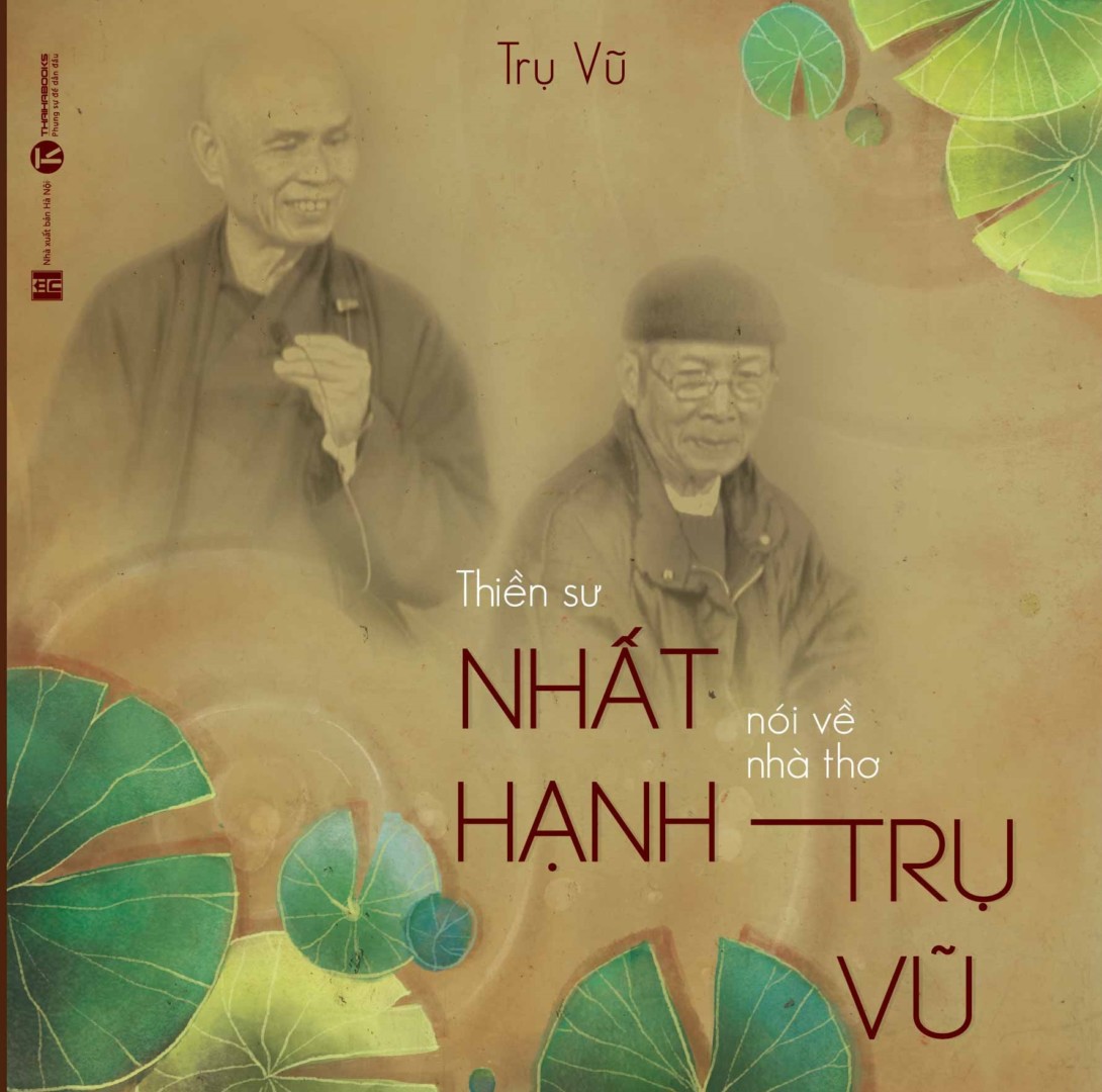 [Tải Ebook] Thiền sư Nhất Hạnh nói về nhà thơ Trụ Vũ PDF