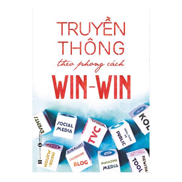 Truyền Thông Theo Phong Cách Win - Win (Sắp Phát Hành)