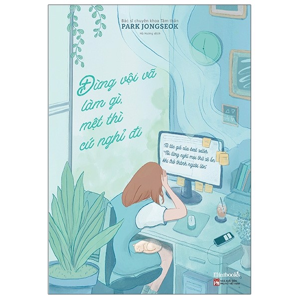 Đừng Vội Vã Làm Gì, Mệt Thì Cứ Nghỉ Đi