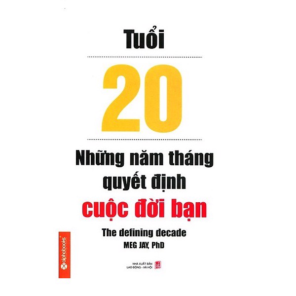 [Tải ebook] Tuổi 20 – Những Năm Tháng Quyết Định Cuộc Đời Bạn PDF