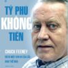 [Tải Ebook] Tỷ phú không tiền – Chuck Feeney đã bí mật cho đi của cải như thế nào PDF