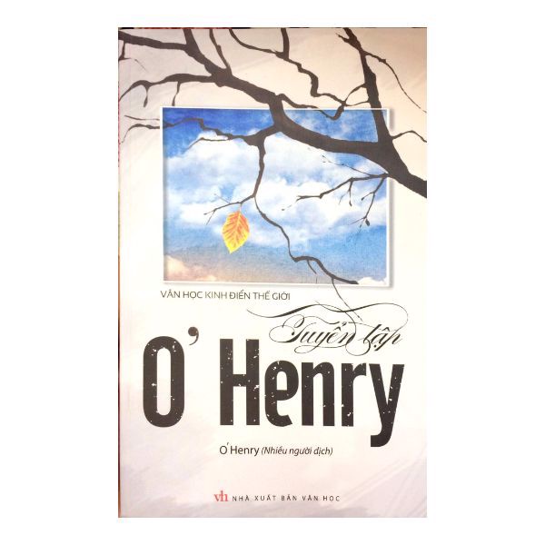 Văn Học Kinh Điển Thế Giới - Tuyển Tập O'Henry
