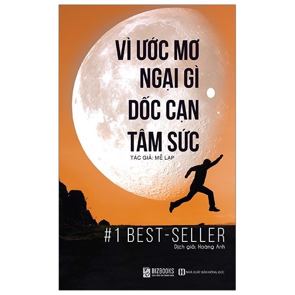 [Tải ebook] Vì Ước Mơ Ngại Gì Dốc Cạn Tâm Sức PDF