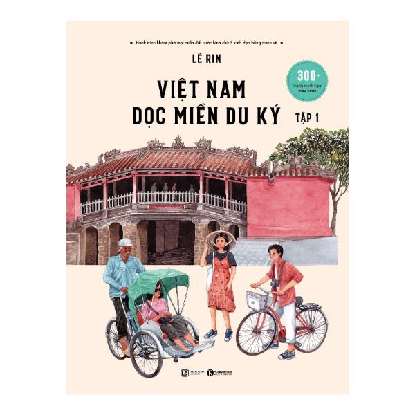 Việt Nam Dọc Miền Du Ký - Tập 1 (Bản Thường)